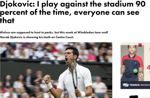 世界杯官网-德约：“90%的比赛，我都还要和现场球迷对抗”